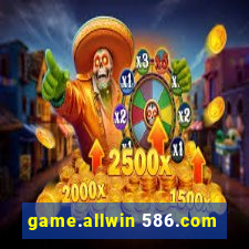 game.allwin 586.com